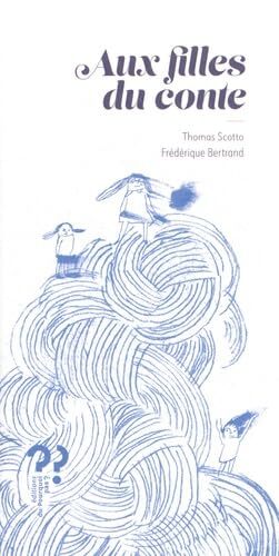 aux filles du conte