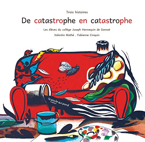 de catastrophe en catastrophe