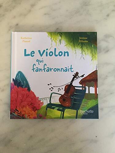le violon qui fanfaronnait  