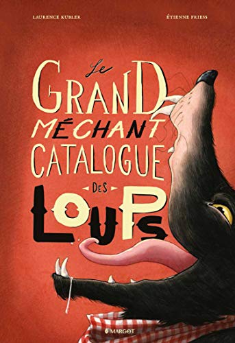 le grand méchant catalogue des loups  
