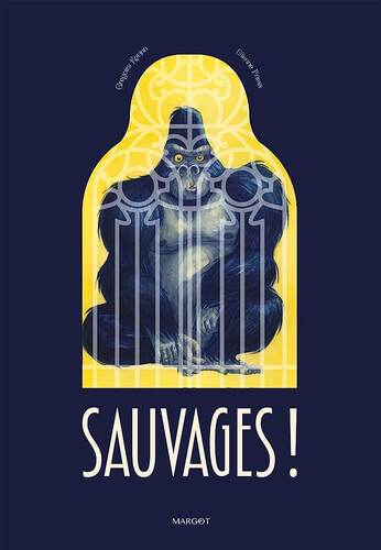 sauvages !