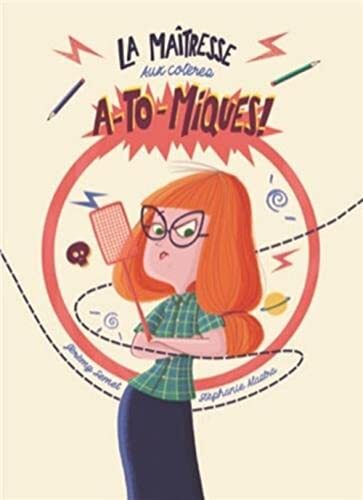 la maitresse aux colères atomiques  