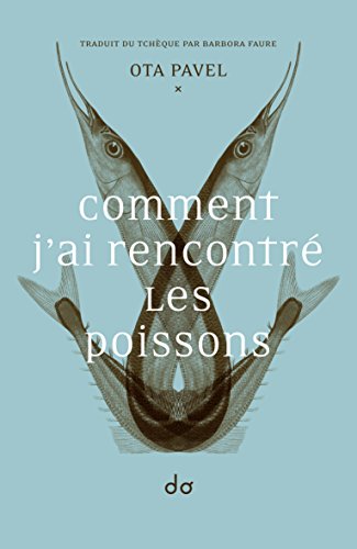 comment j'ai rencontré les poissons