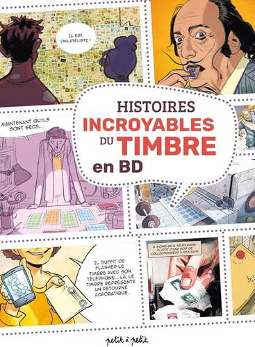 histoires incroyables du timbre en bd