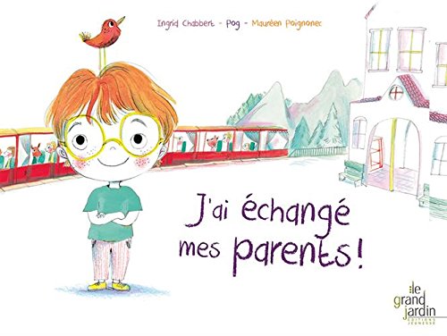 j'ai échangé mes parents !
