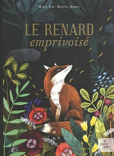 le renard emprivoisé  